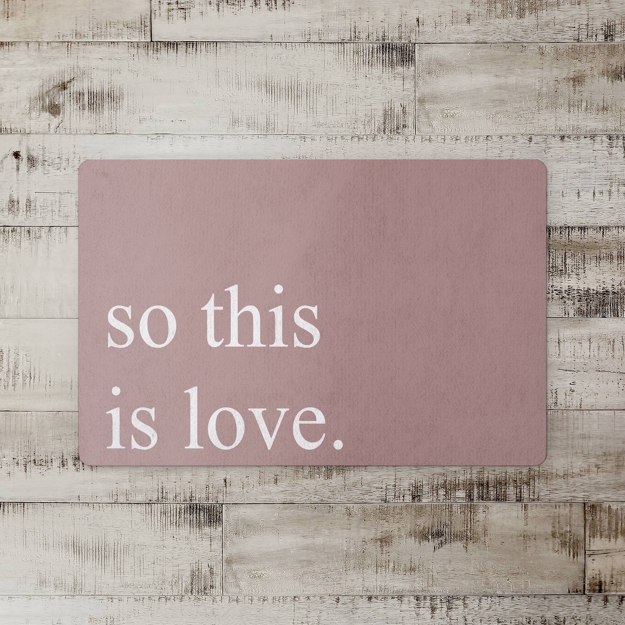 So This Is Love 18" x 27" Floor Mat